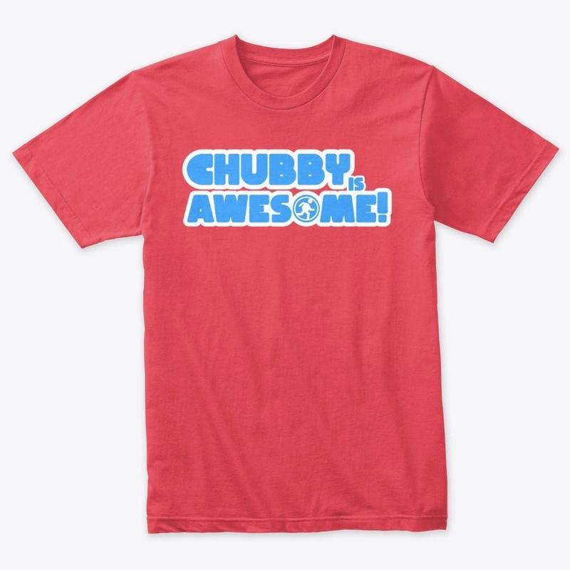 chubby is awesome powder blue tee